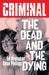Criminal Volume 3: The Dead and The Dying (New Edition) (CRIMINAL TP (NEW EDITION