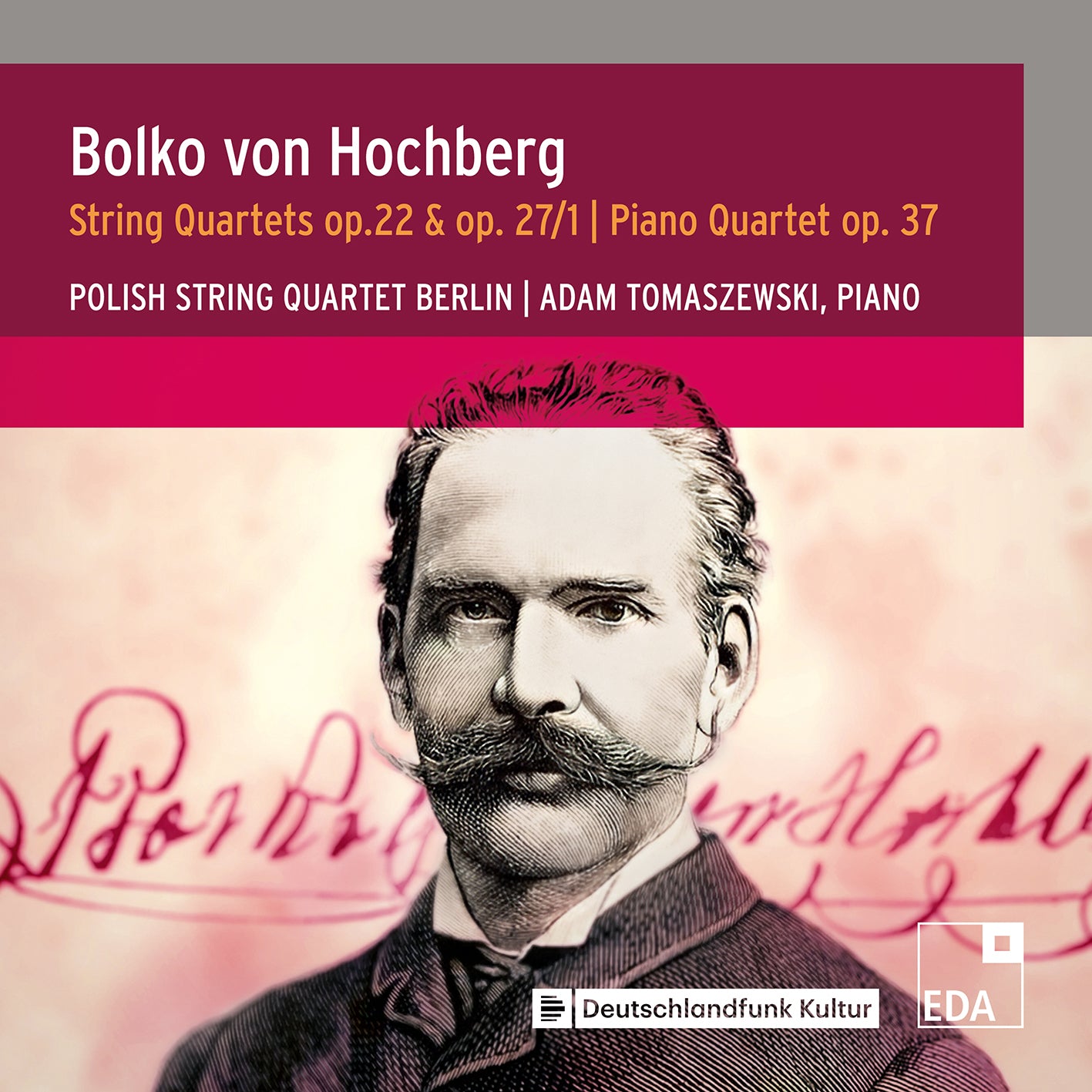Bolko Von Hochberg: String Quartets Op. 22 & Op. 27/1/...