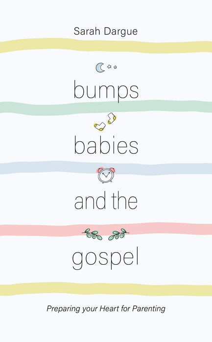 Bumps, Babies and the Gospel