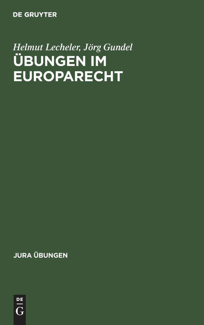 Übungen im Europarecht (Jura Übungen) (German Edition