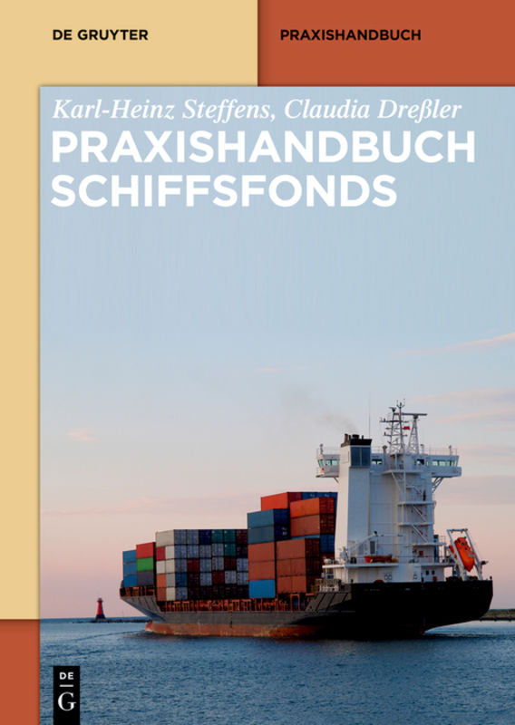Praxishandbuch Schiffsfonds (De Gruyter Praxishandbuch) (German Edition
