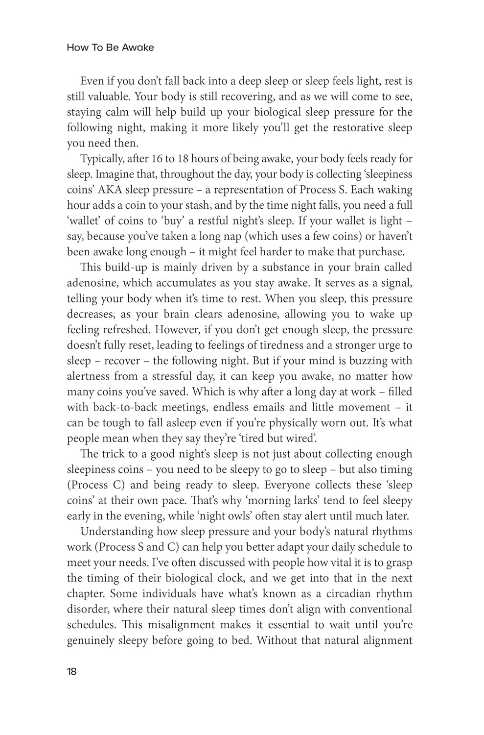 How To Be Awake (So You Can Sleep Through the Night)