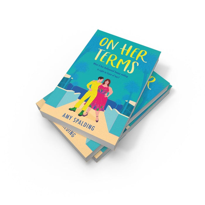 On Her Terms: A brand new gloriously relatable queer fake dating rom-com to fall in love with!: Book 3 (Out in Hollywood