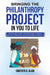 Bringing the Philanthropy Project in You to Life