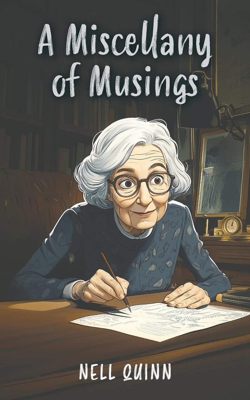 A Miscellany of Musings