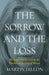The Sorrow and the Loss