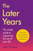 The Later Years