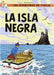 La Isla Negra/ The Black Island