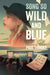 Song So Wild and Blue