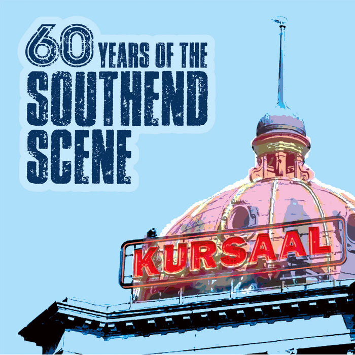 60 Years of the Southend Scene