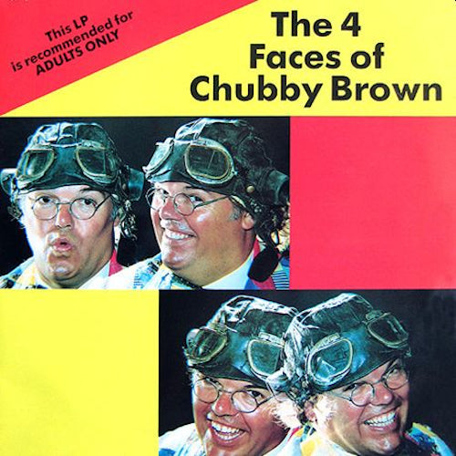 The 4 Faces of Chubby Brown