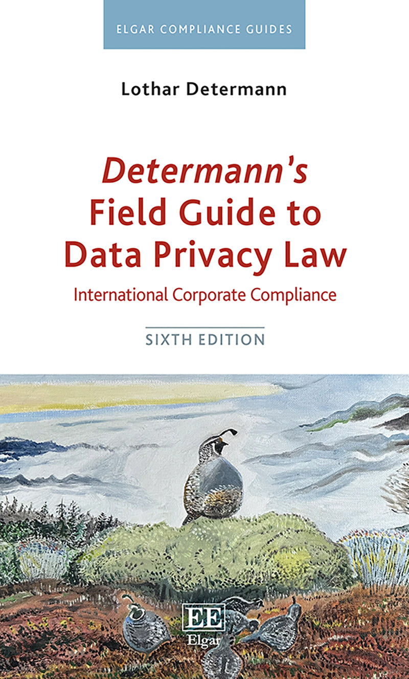 Determann’s Field Guide to Data Privacy Law