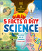 5 Facts a Day Science