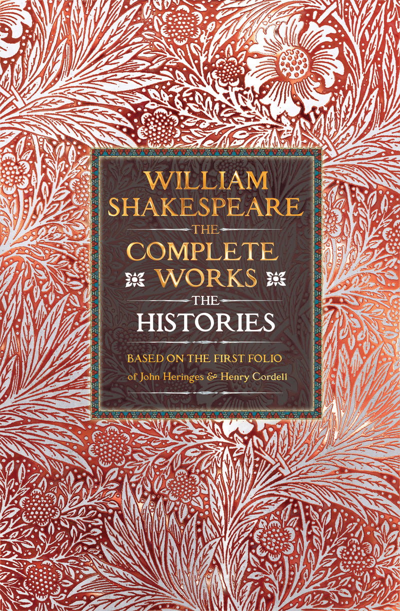 William Shakespeare Complete Works The Histories