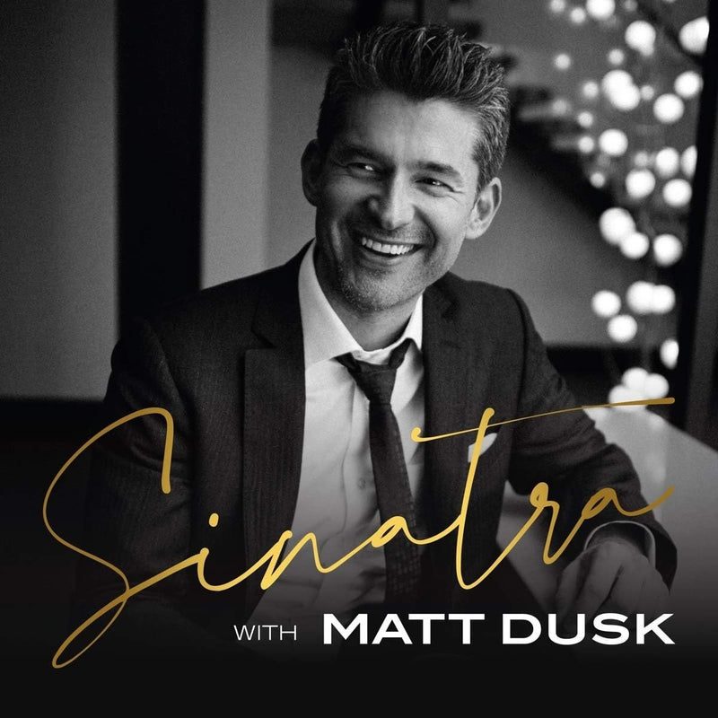 Matt Dusk - Sinatra With Matt Dusk (CD)
