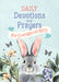 Daily Devotions and Prayers for Courageous Girls