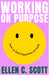 Working on Purpose