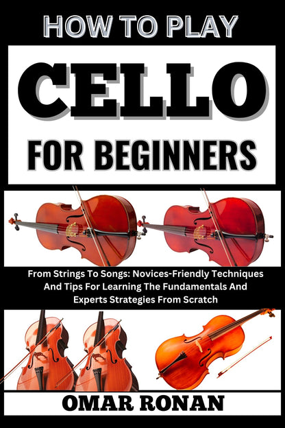 How to play cello for beginners