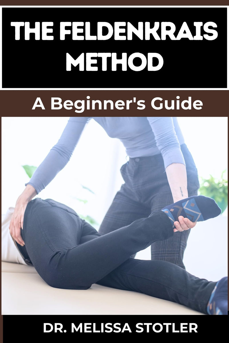 The Feldenkrais Method