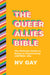 The Queer Allies Bible