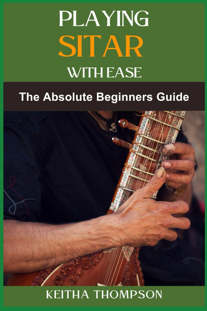 Playing Sitar with Ease