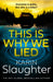 This is Why We Lied (The Will Trent Series
