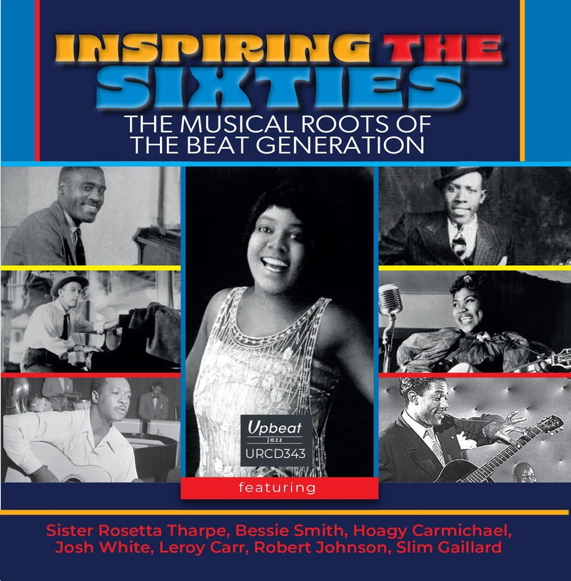 Inspiring the Sixties: The Musical Roots of the Beat Generation