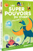 Les Super pouvoirs du Vivant-Volume 2