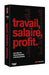 Travail Salaire Profit (Region 2)