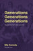 Generations Generations Generations
