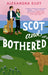 Scot and Bothered