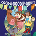 Cock-a-doodle-don't