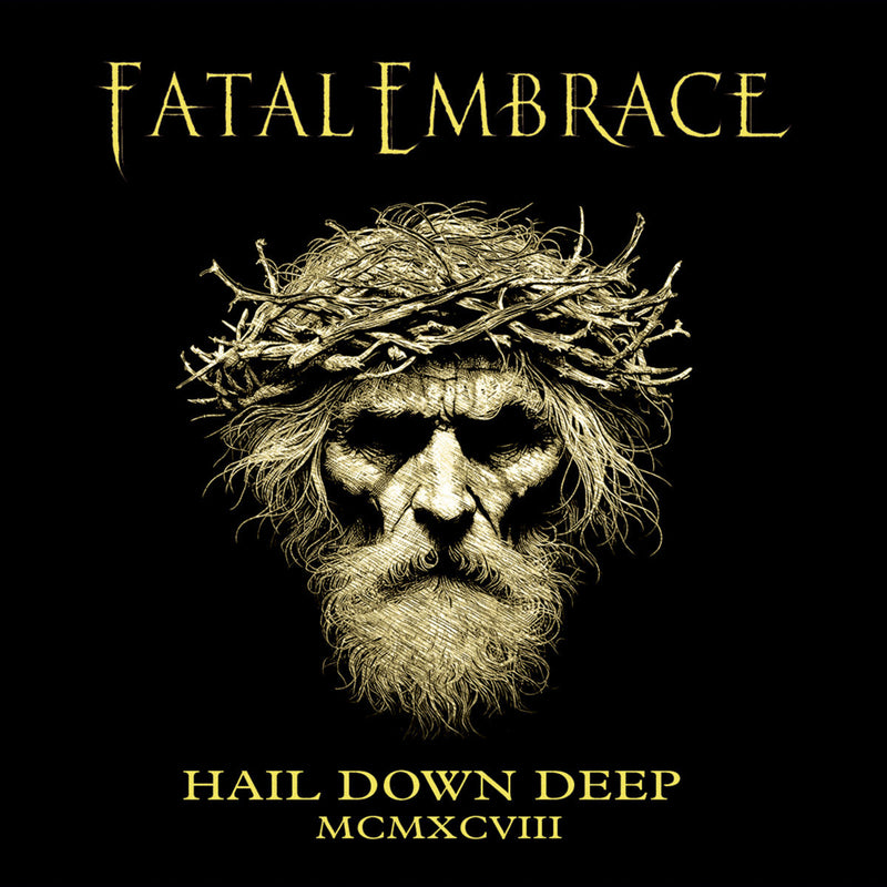 Hail Down Deep: MCMXCVIII