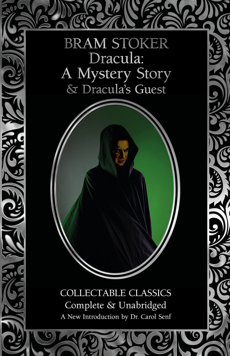 Dracula: A Mystery Story & Dracula's Guest