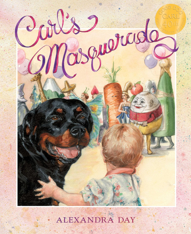 Carl's Masquerade 40th Anniversary Edition (Good Dog Carl 40th Anniversary