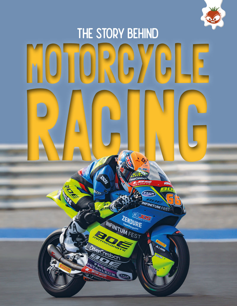 The Story Behind: Motorcycle Racing