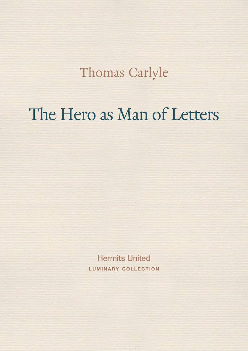 The Hero as Man of Letters