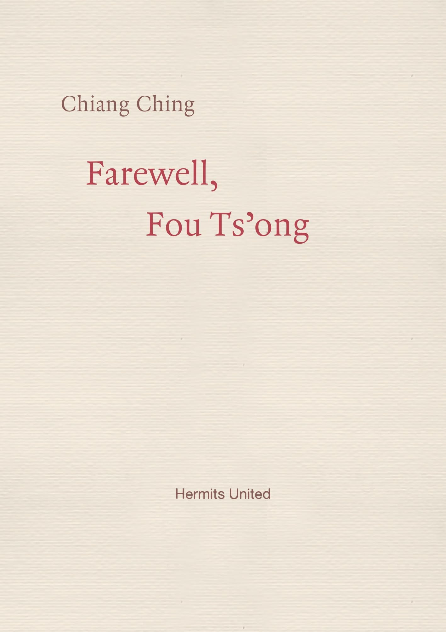 Farewell, Fou Ts'ong