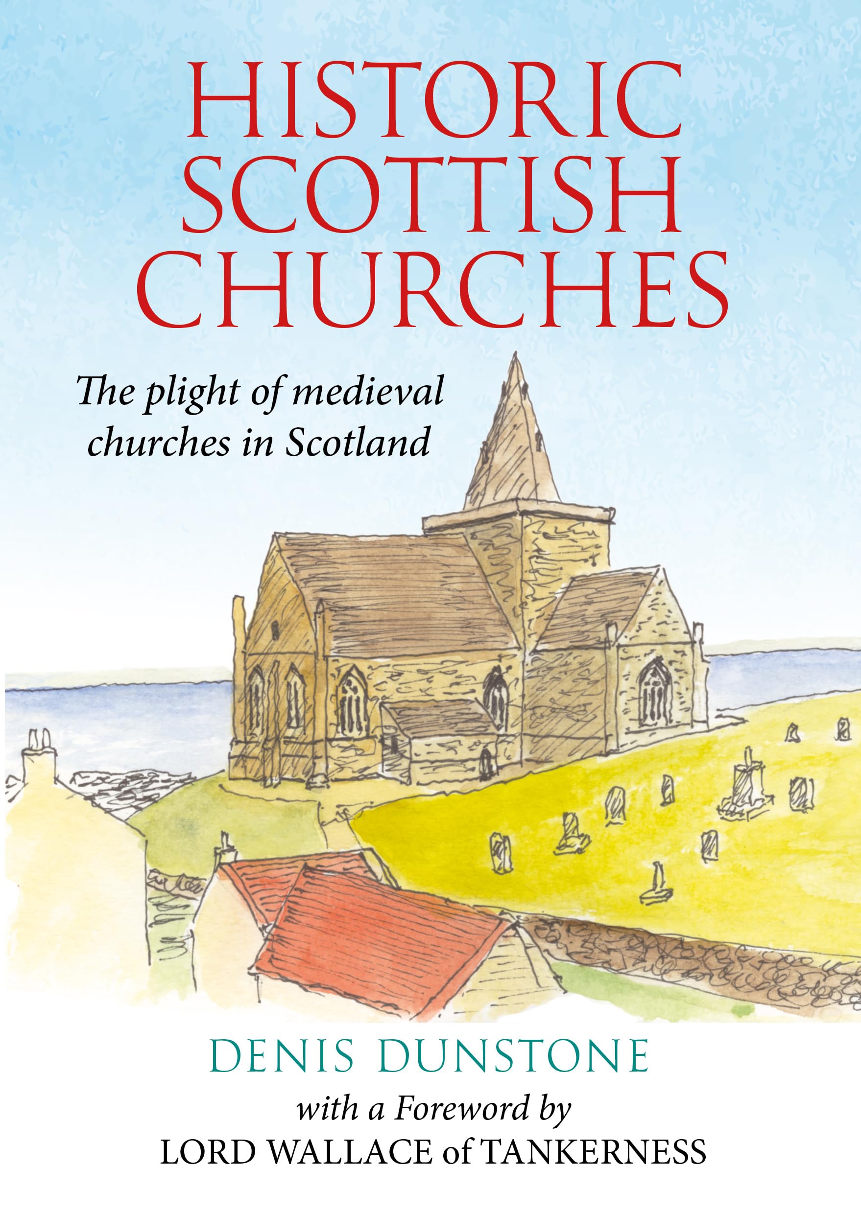 Historic Churches of Scotland