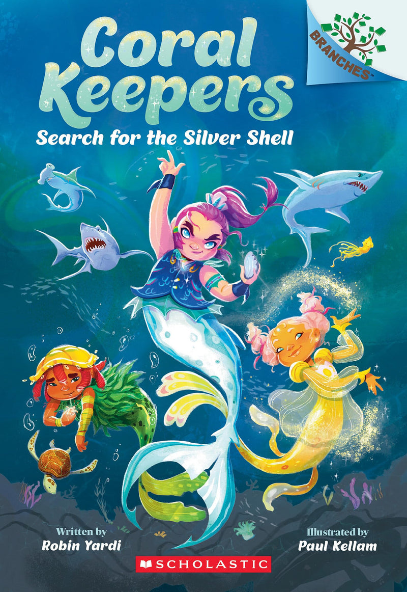 Search for the Silver Shell: A Branches Book (Coral Keepers #1