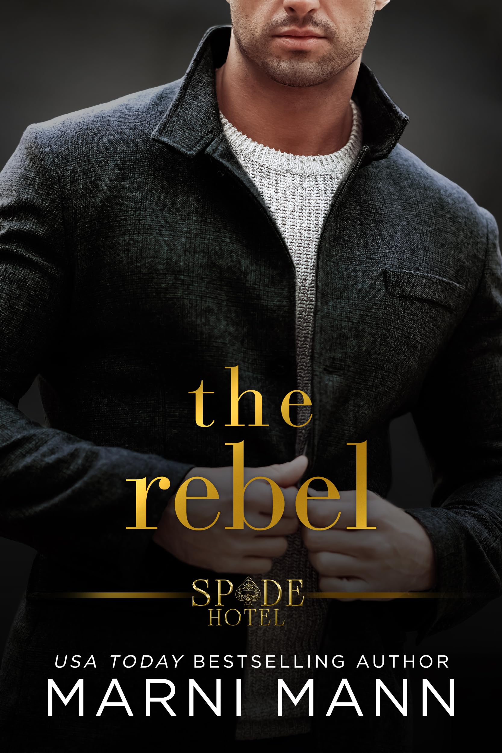 The Rebel: 2 (Spade Hotel