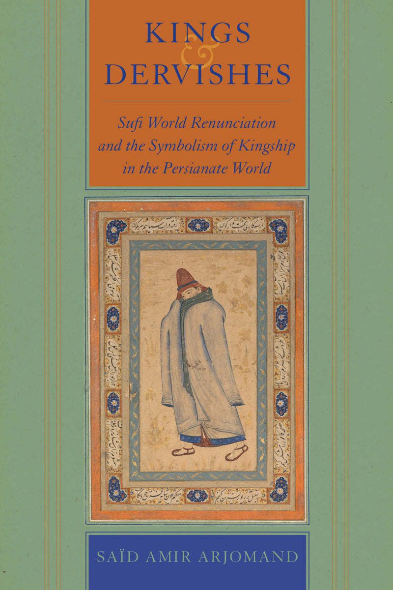 Kings and Dervishes