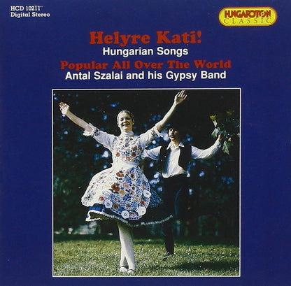 Helyre Kati - Hungarian Songs Popular All Over the