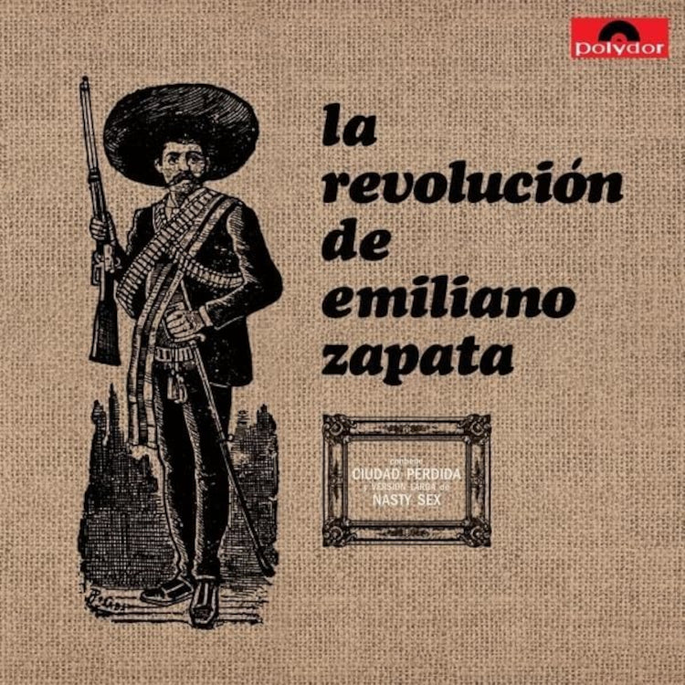 La Revolución De Emiliano Zapata