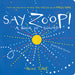 Say Zoop!
