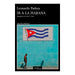 IR a la Habana (Crónica de Viajes) / Going to Havana (Travel Chronicle