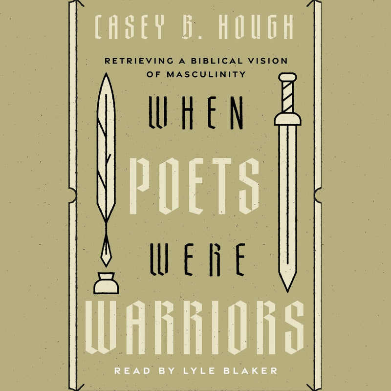 When Poets Were Warriors