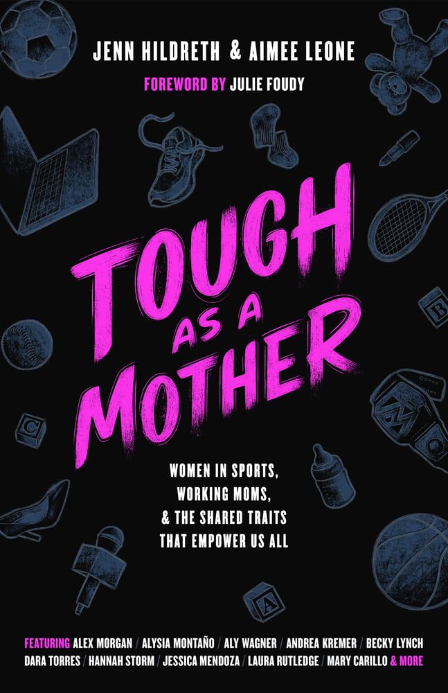 Tough as a Mother