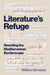 Literature’s Refuge