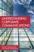 Understanding Corporate Communications